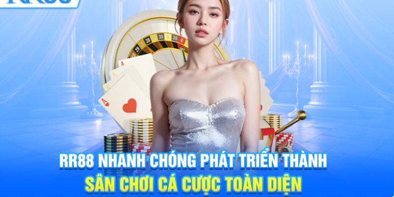 vì sao nên tham gia cá cược tại rr88